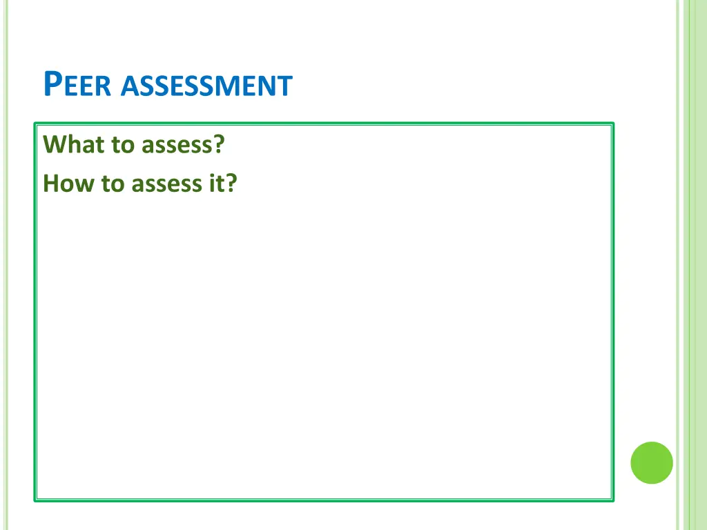 p eer assessment