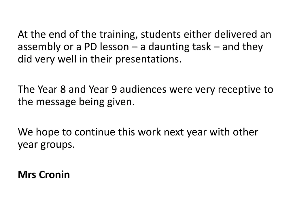 at the end of the training students either