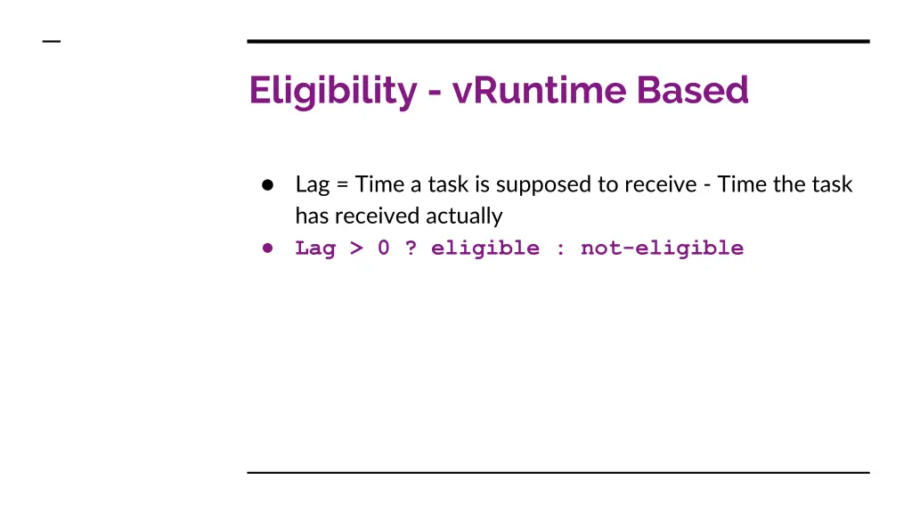 eligibility vruntime based