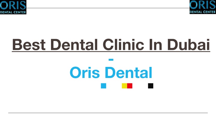 best dental clinic in dubai best dental clinic