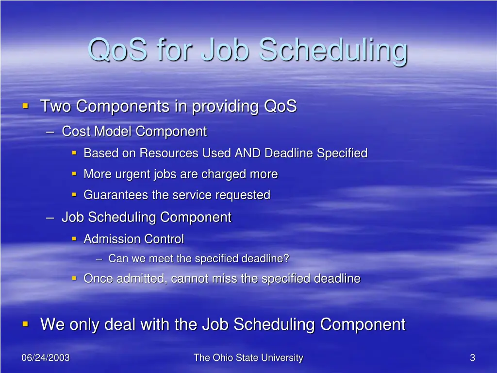 qos for job scheduling