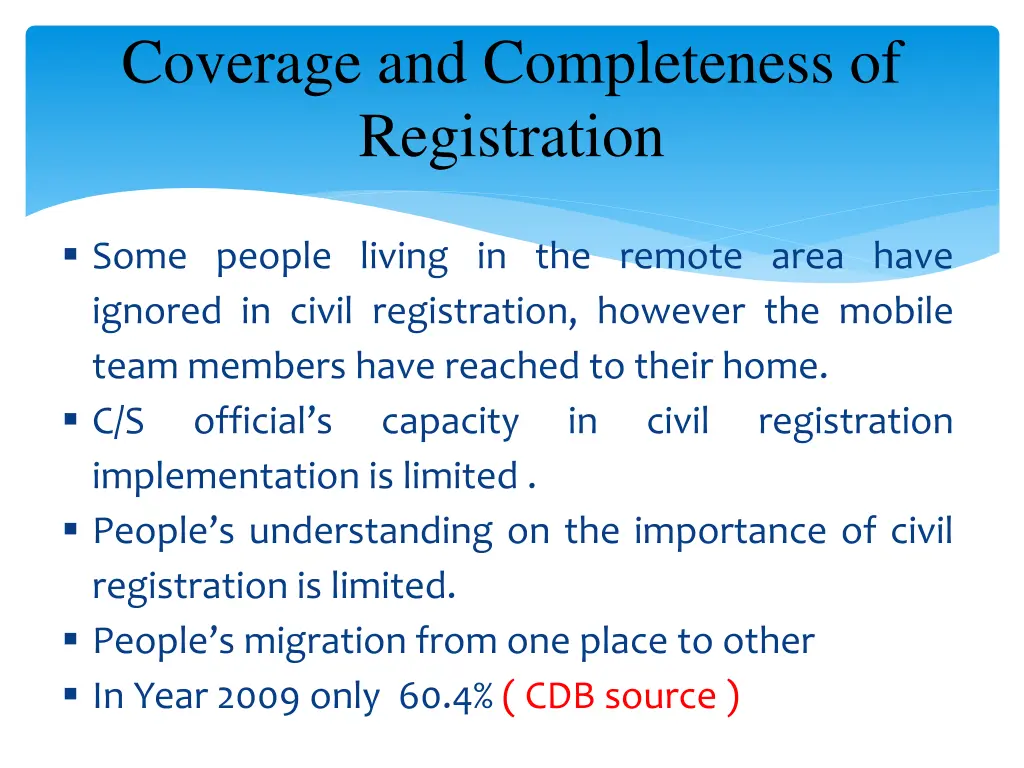 coverage and completeness of registration