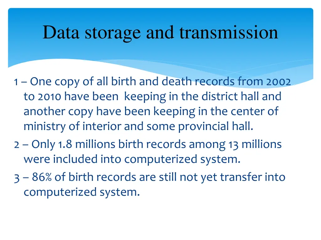 data storage and transmission