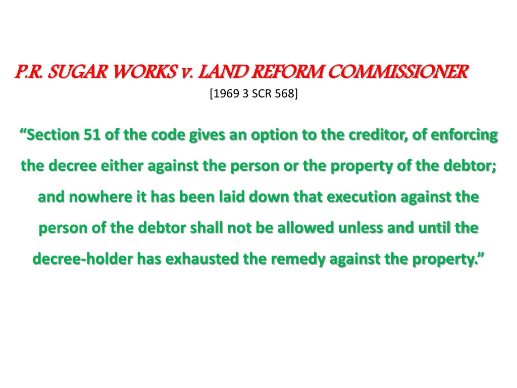 p r sugar works v land reform commissioner 1969