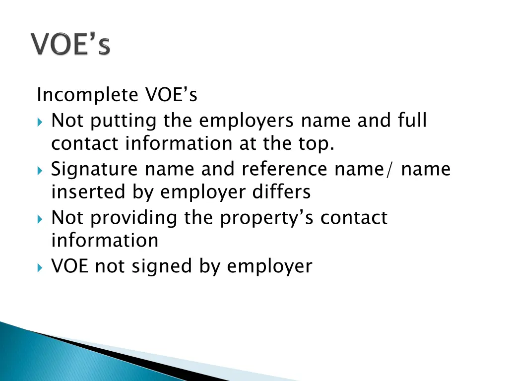 incomplete voe s not putting the employers name