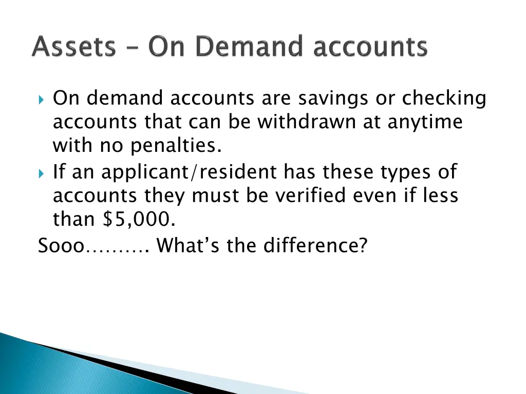 on demand accounts are savings or checking
