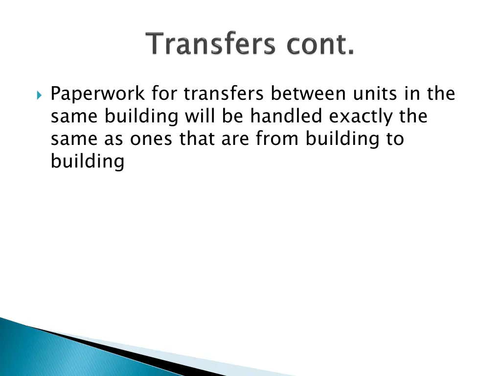 paperwork for transfers between units in the same