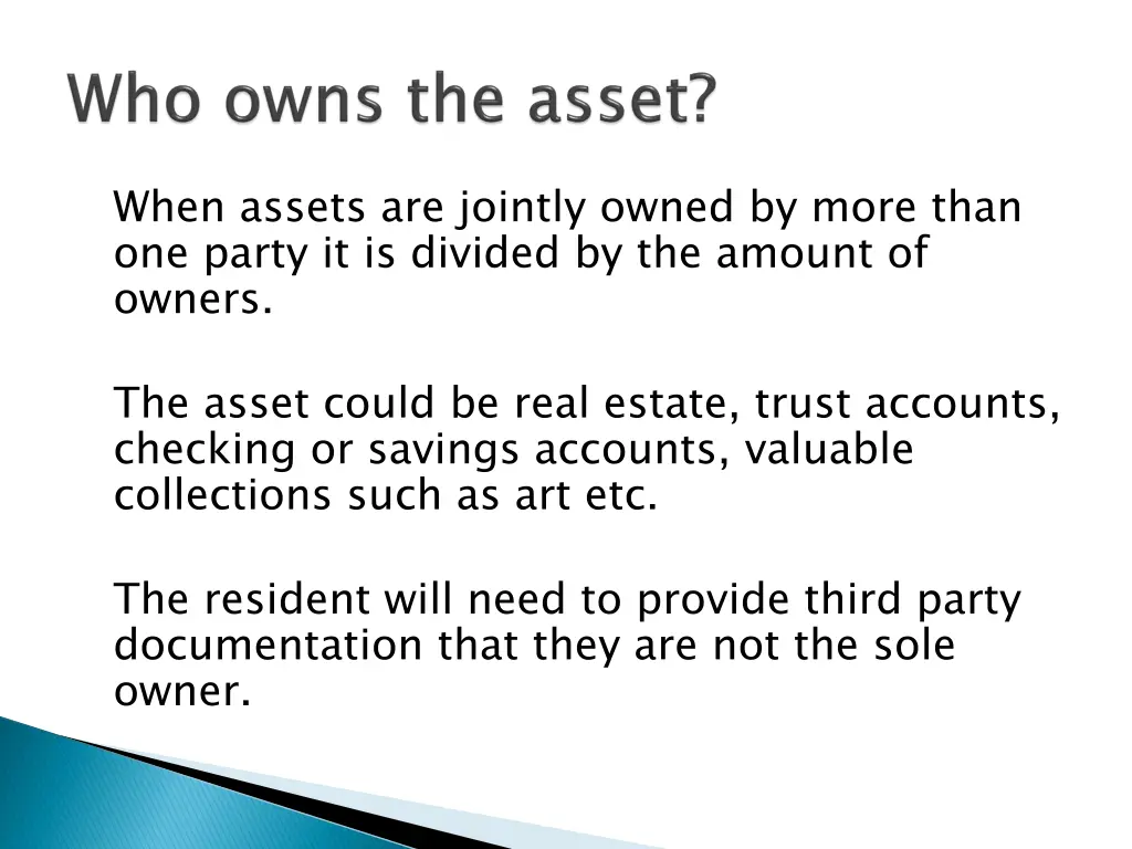 when assets are jointly owned by more than