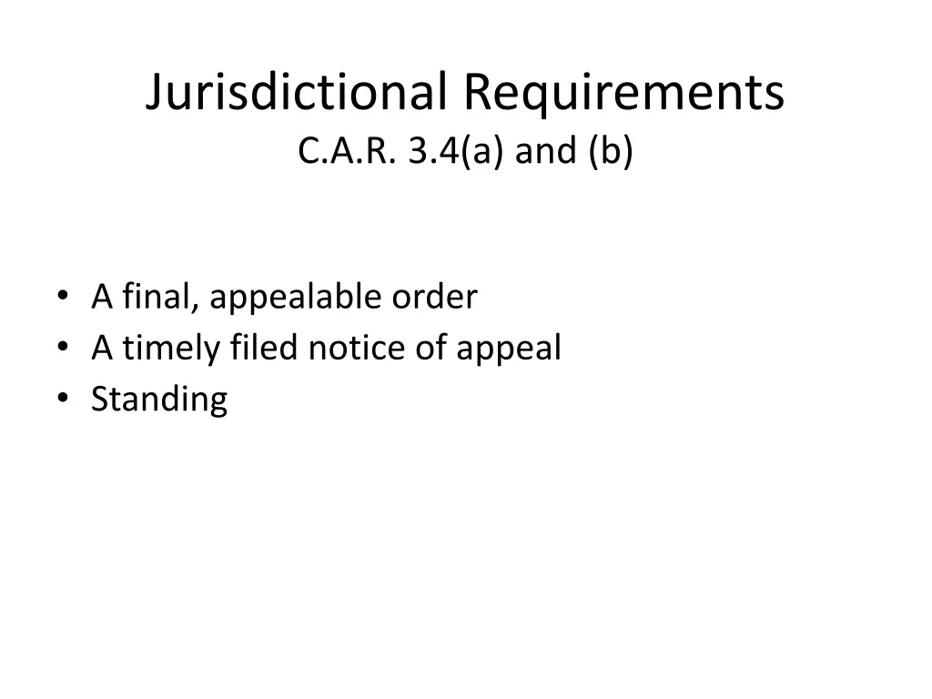 jurisdictional requirements c a r 3 4 a and b