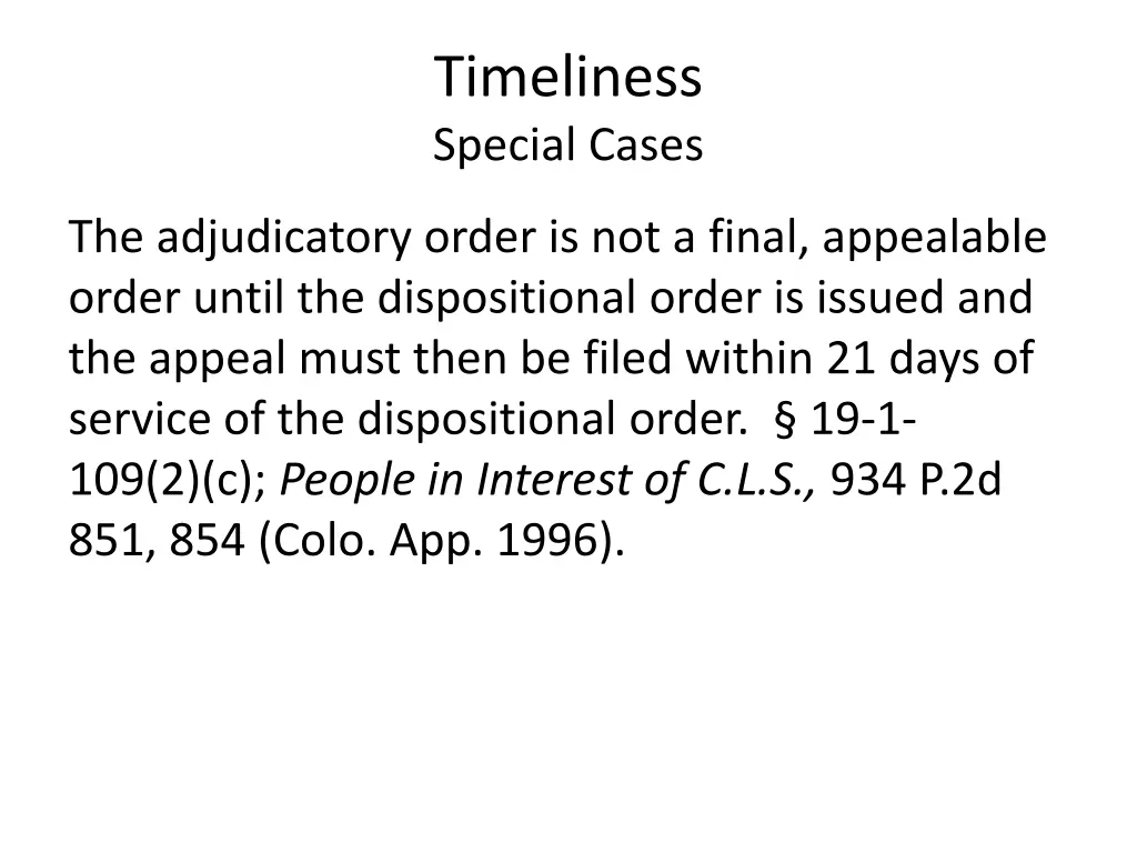 timeliness special cases