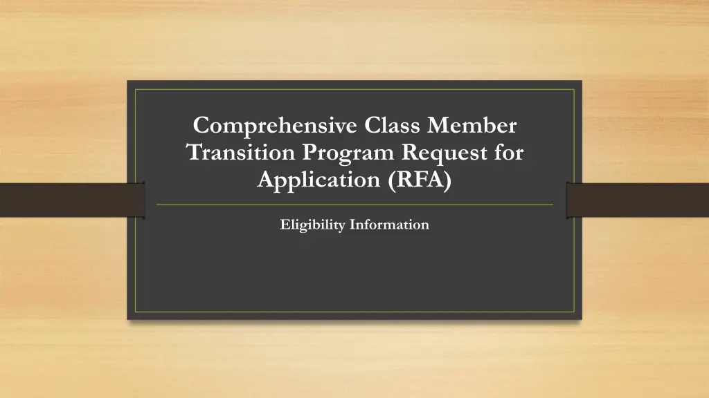 comprehensive class member transition program 2