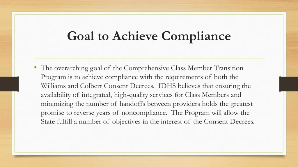 goal to achieve compliance