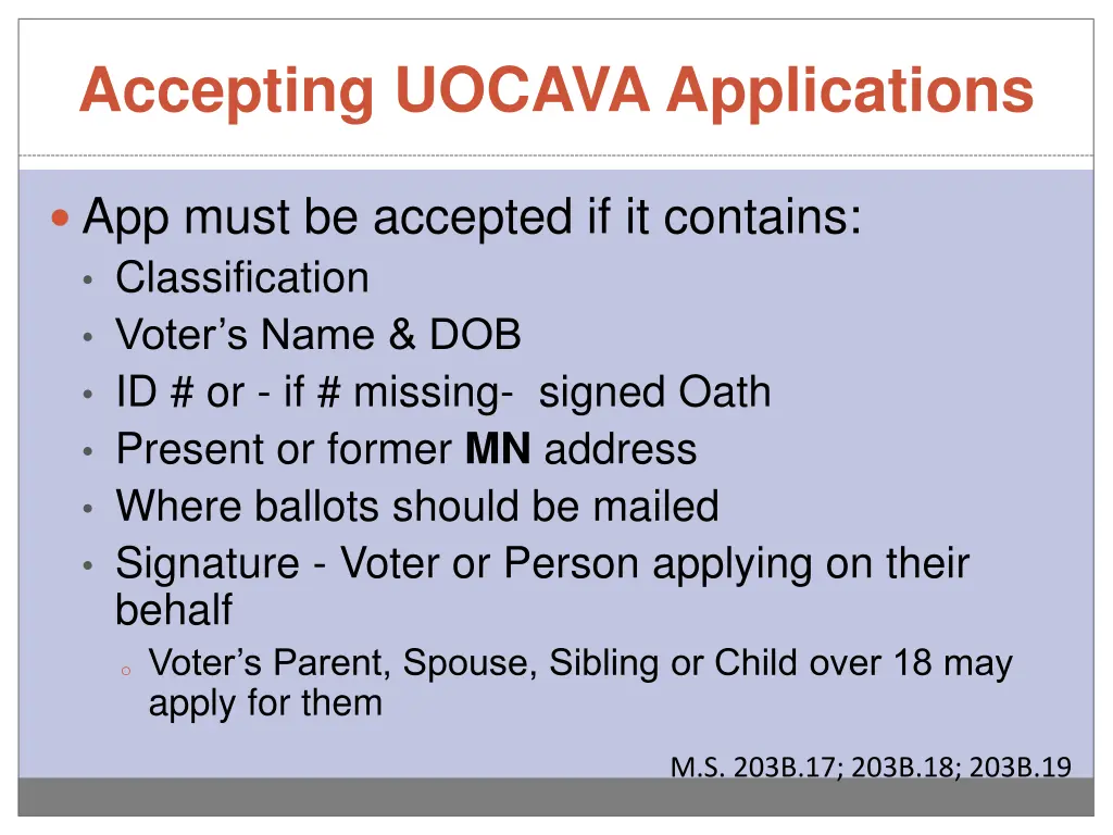 accepting uocava applications