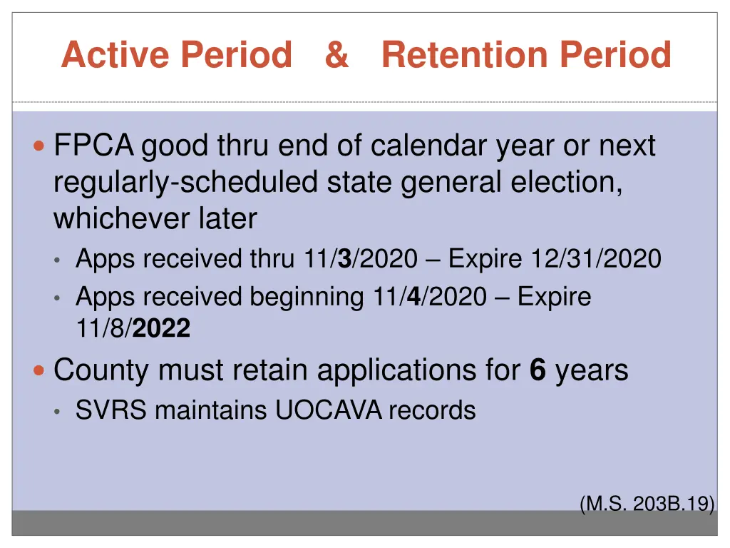 active period retention period