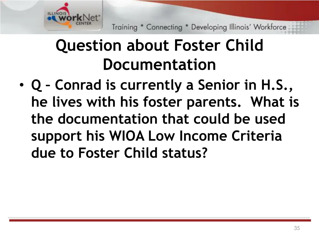 question about foster child documentation