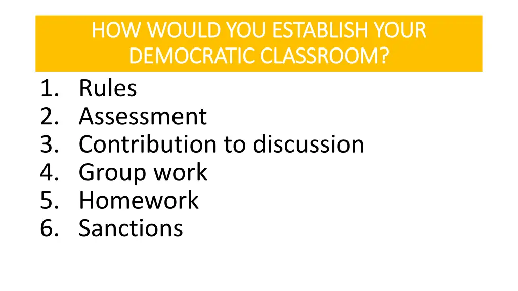 how would you establish your how would