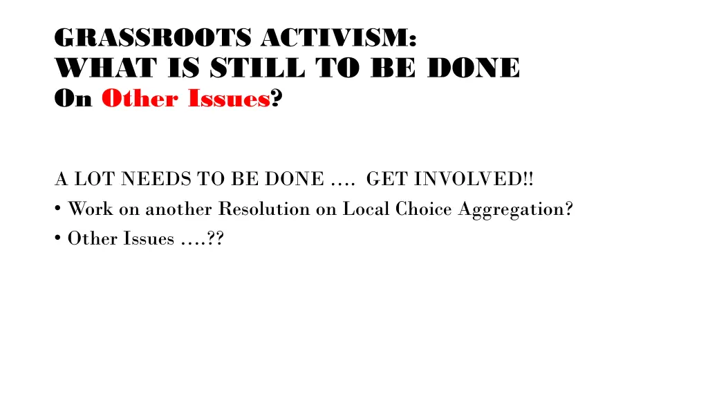 grassroots activism what is still to be done 1