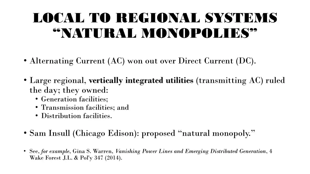 local to regional systems natural monopolies