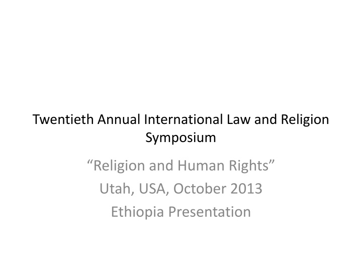 twentieth annual international law and religion