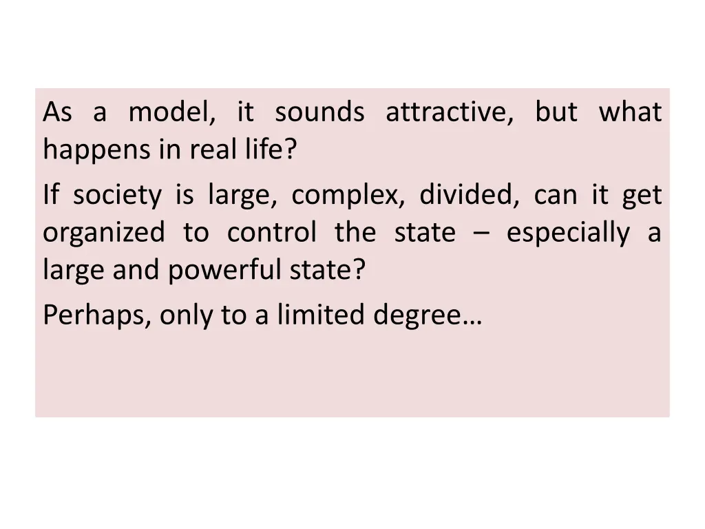 as a model it sounds attractive but what happens