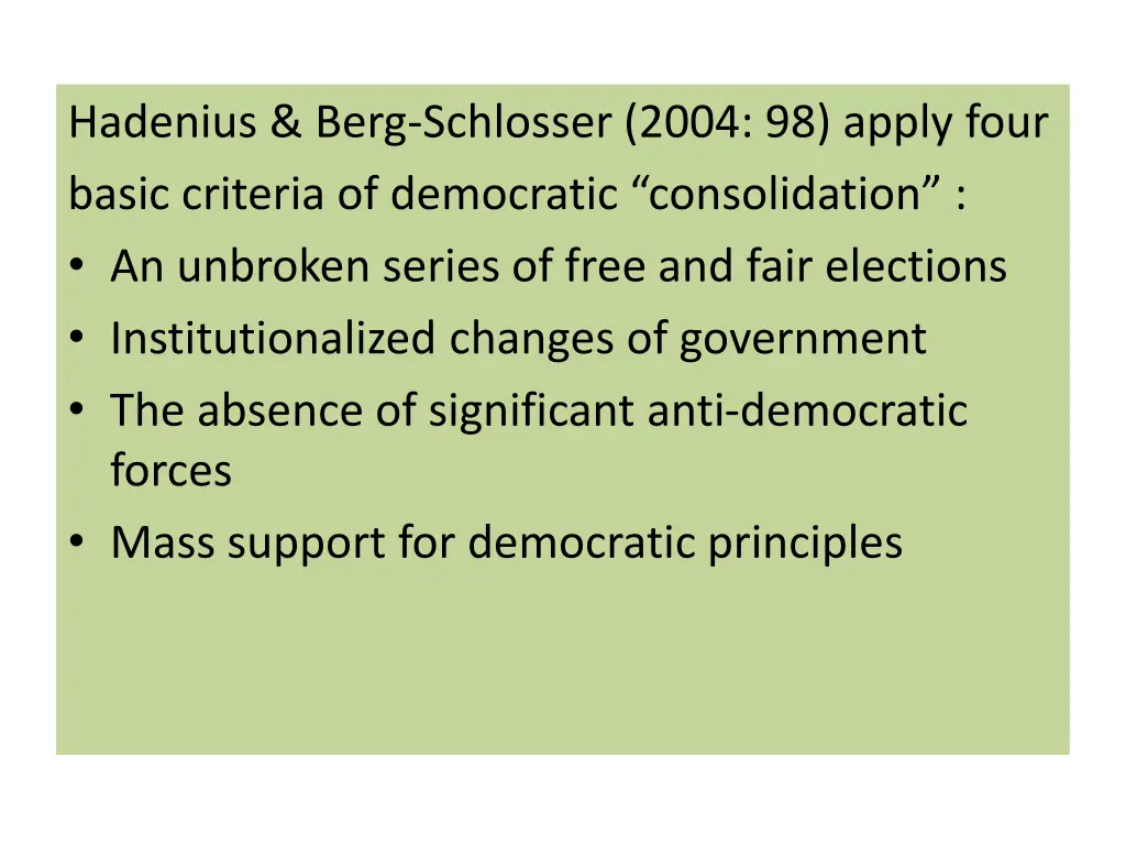 hadenius berg schlosser 2004 98 apply four basic