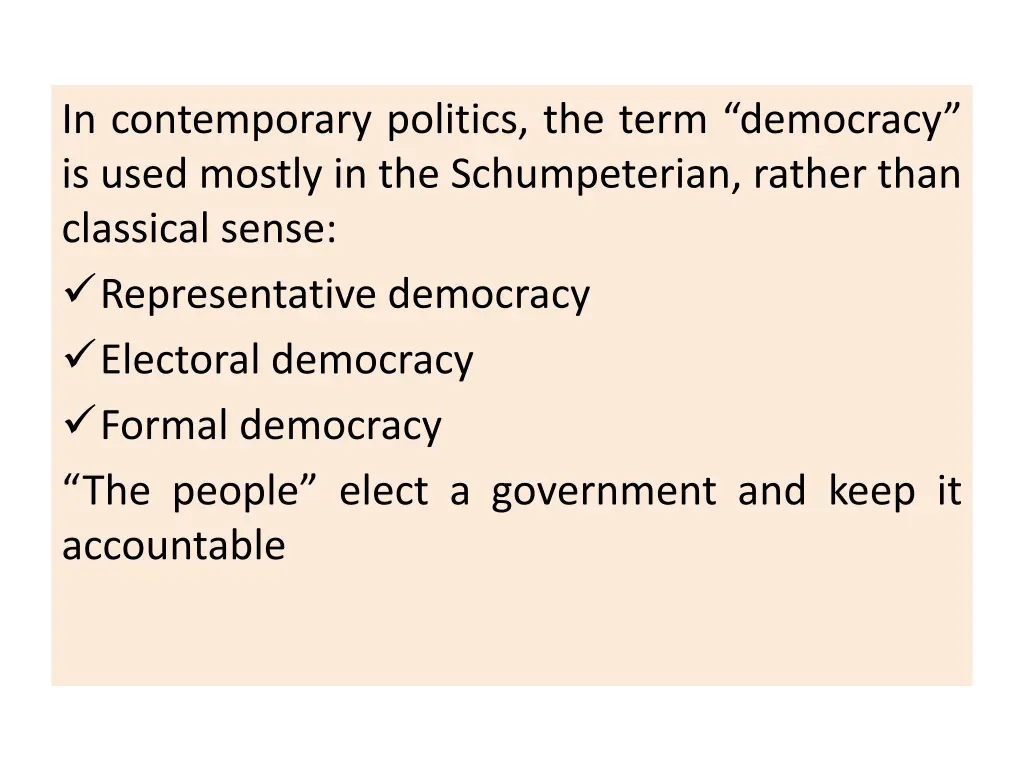 in contemporary politics the term democracy