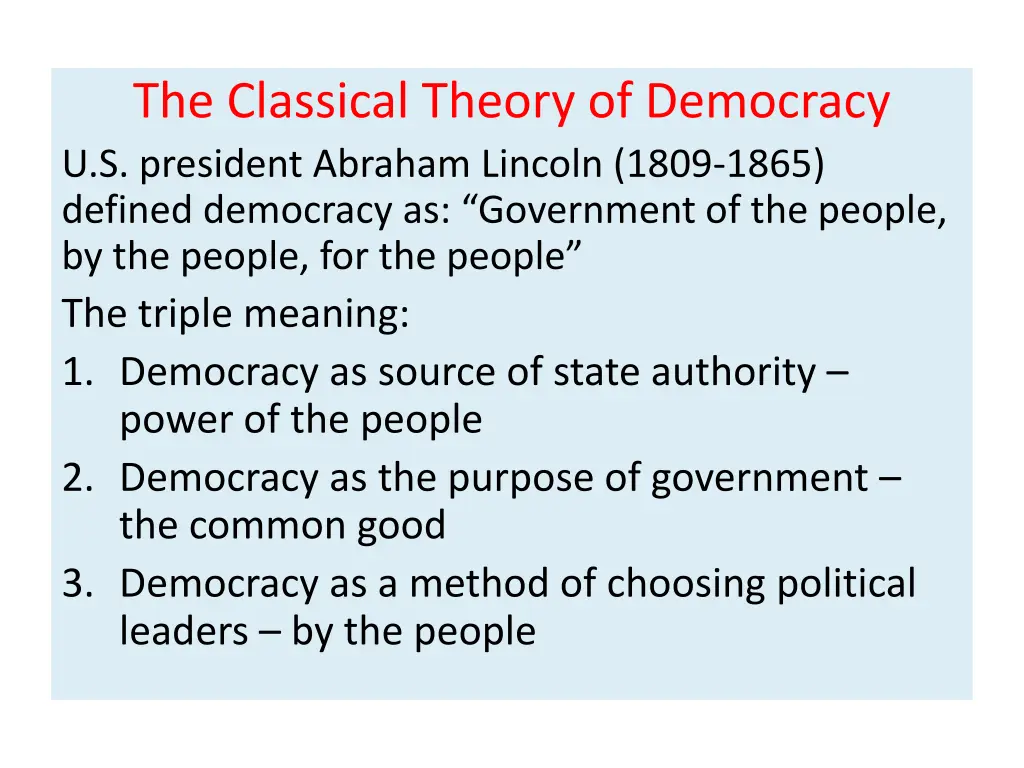the classical theory of democracy u s president