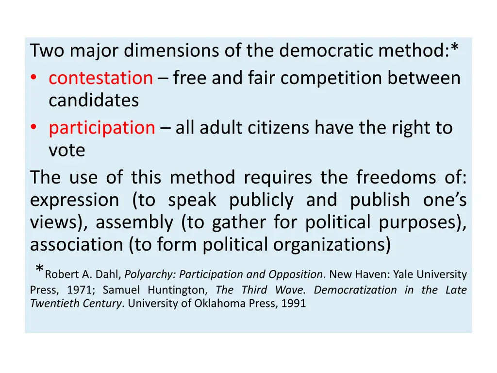 two major dimensions of the democratic method
