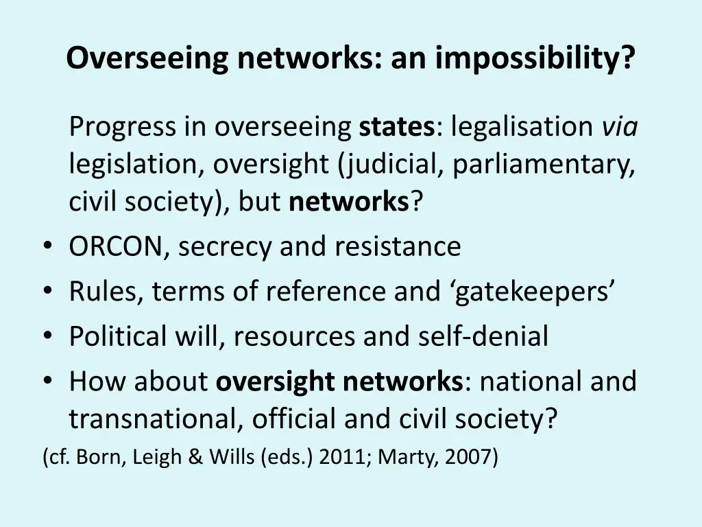 overseeing networks an impossibility