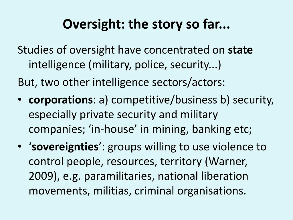 oversight the story so far