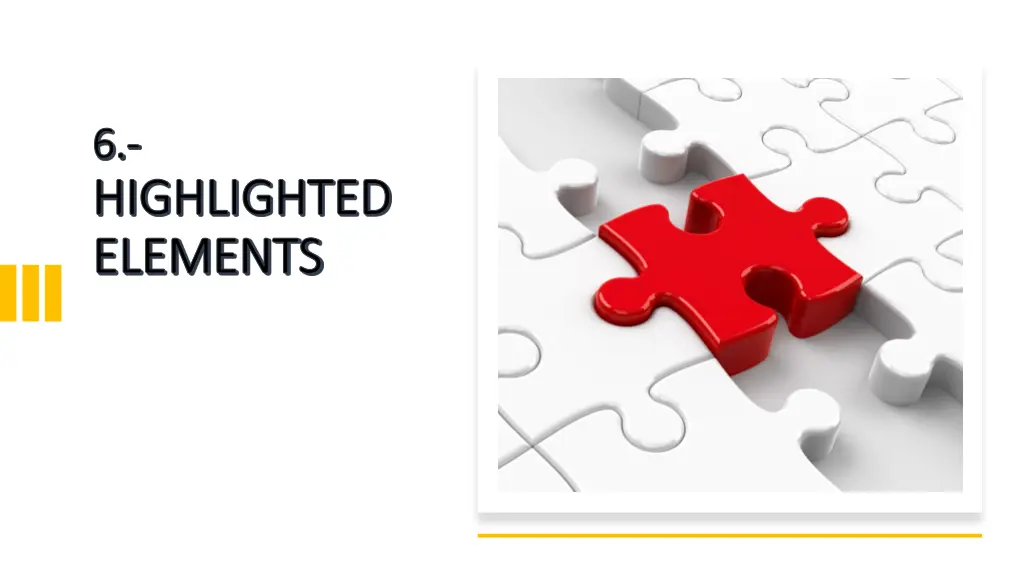 6 6 highlighted highlighted elements elements