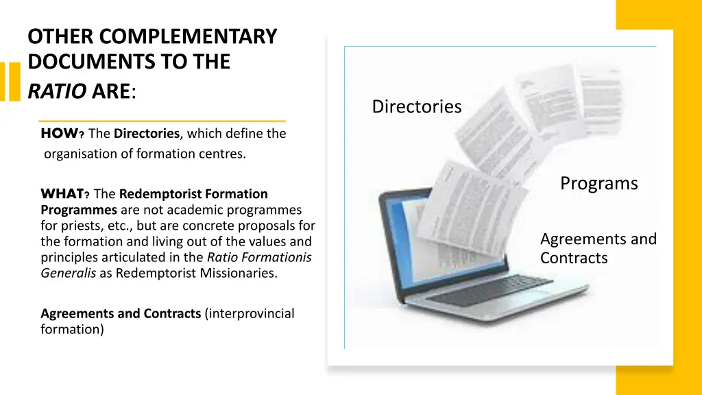 other complementary documents to the ratio