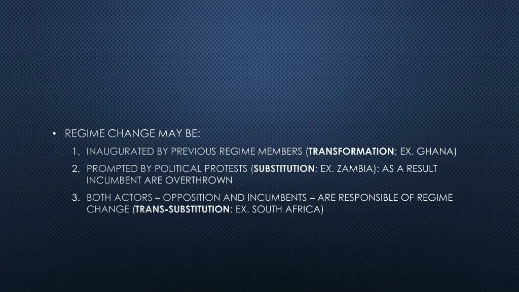 regime change may be
