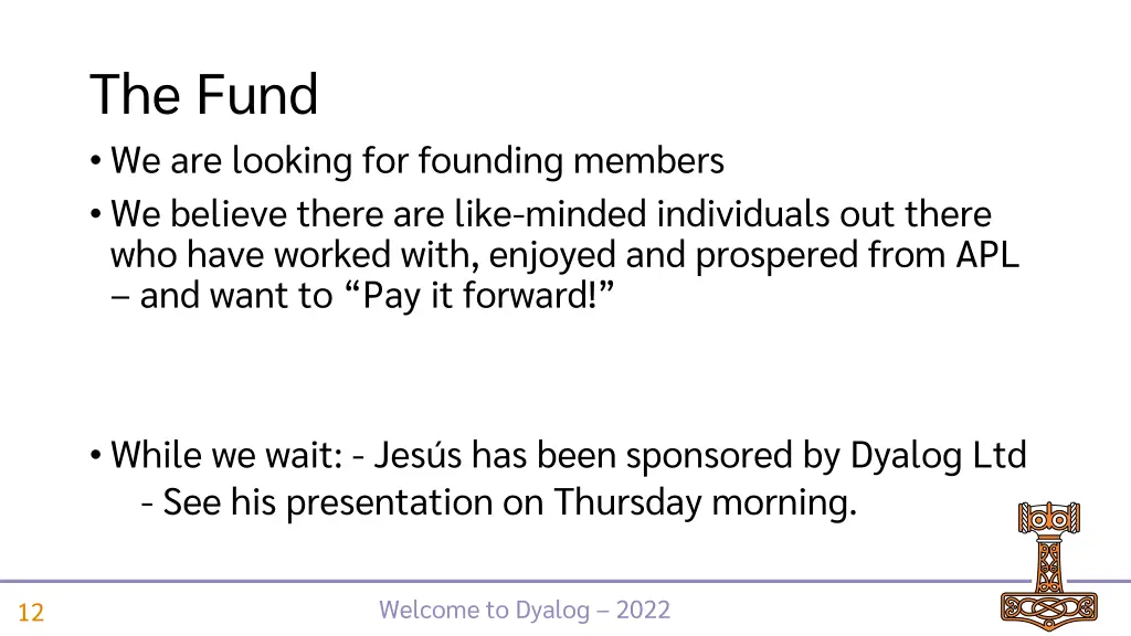 the fund we are looking for founding members