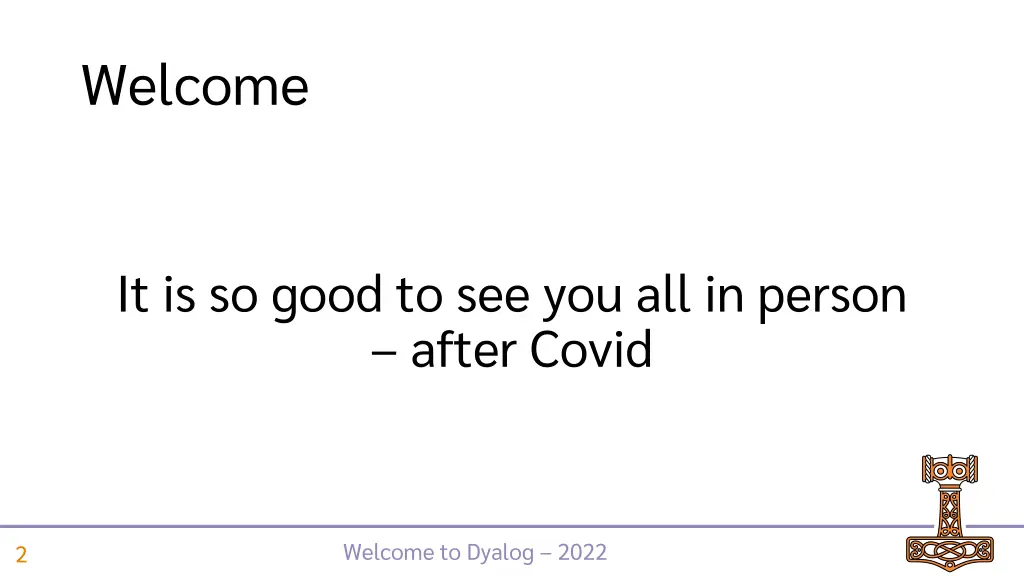 welcome