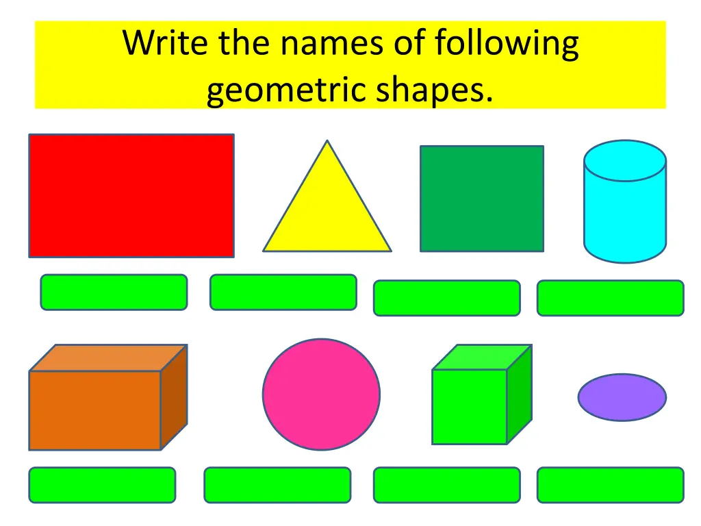 write the names of following geometric shapes