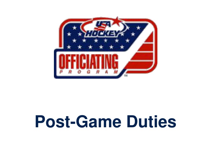post game duties