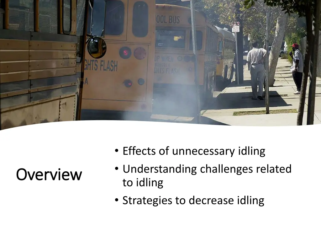 effects of unnecessary idling understanding