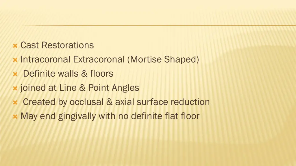 cast restorations intracoronal extracoronal