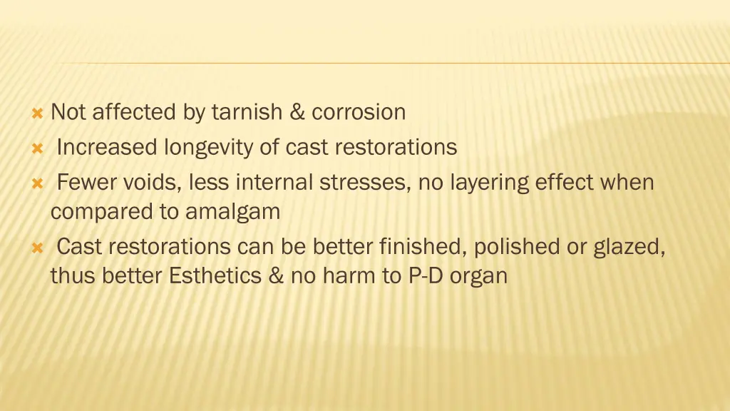 not affected by tarnish corrosion increased