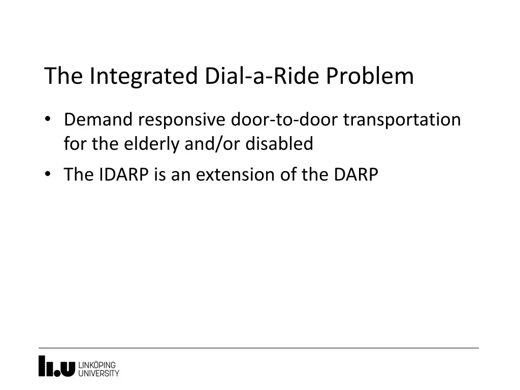 the integrated dial a ride problem