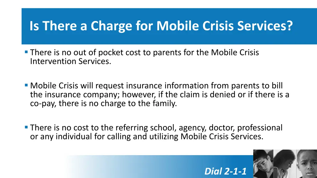 is there a charge for mobile crisis services