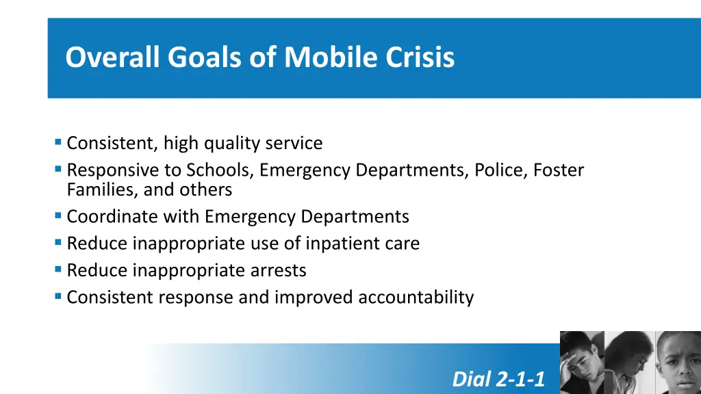 overall goals of mobile crisis 1