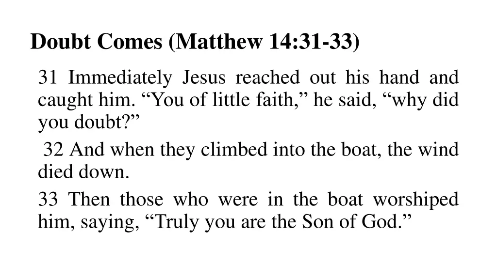 doubt comes matthew 14 31 33