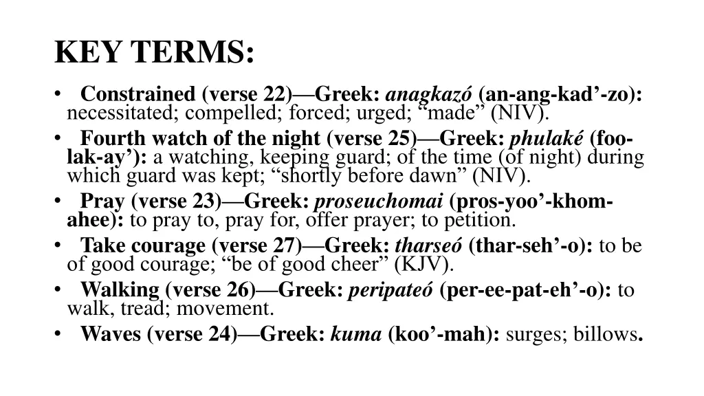 key terms constrained verse 22 greek anagkaz
