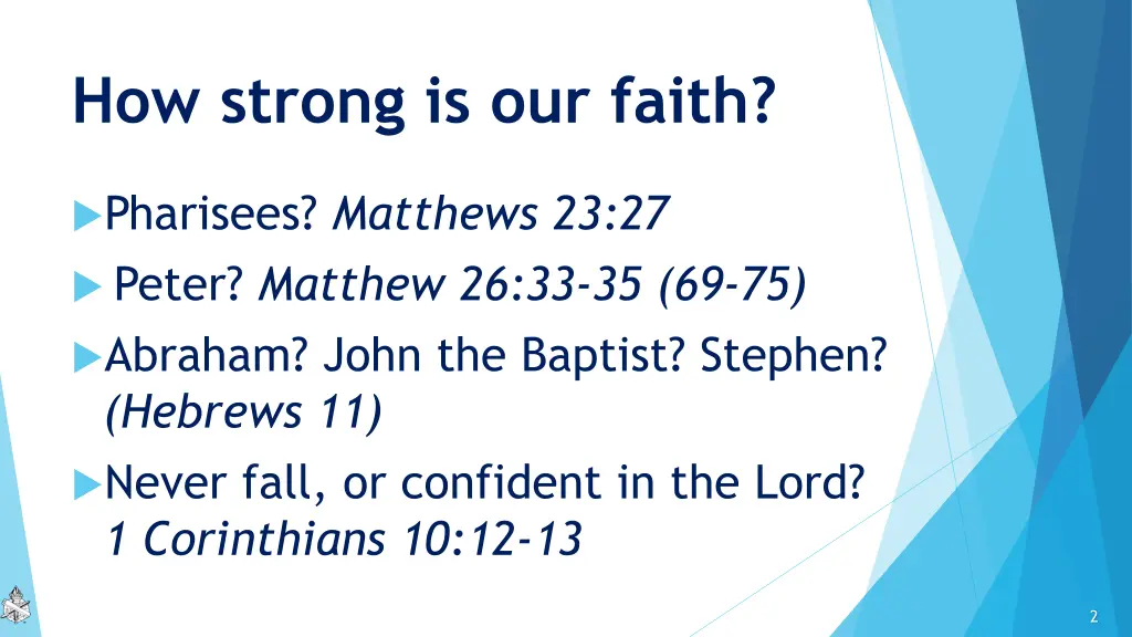 how strong is our faith