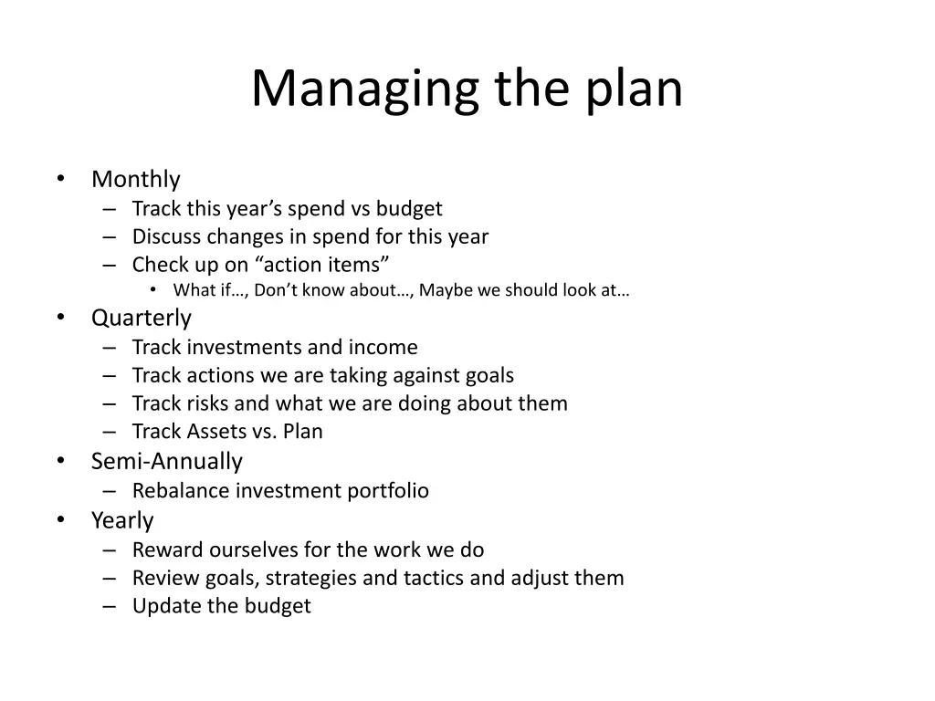 managing the plan