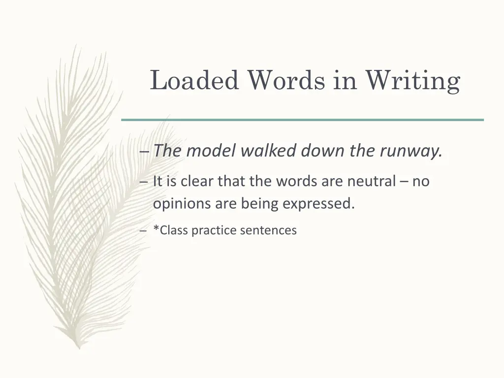 loaded words in writing 1