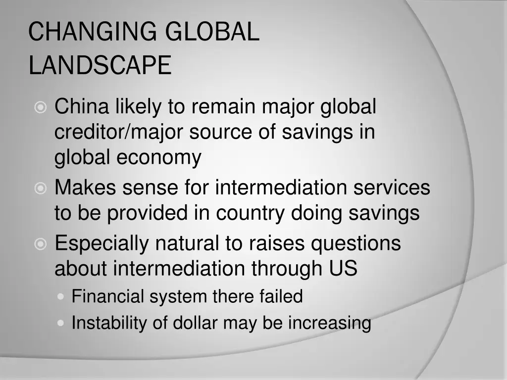 changing global landscape
