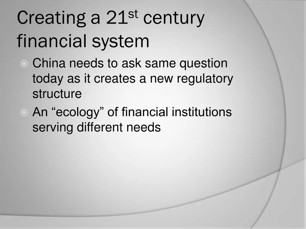 creating a 21 st century financial system china